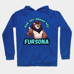 Ask Me About My Lion Fursona Hoodie